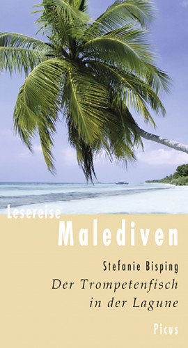 Stefanie Bisping: Lesereise Malediven