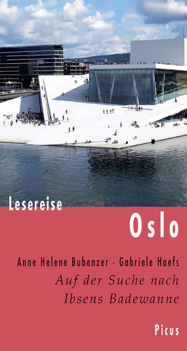Anne Helene Bubenzer, Gabriele Haefs: Lesereise Oslo