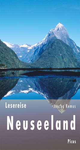 Joscha Remus: Lesereise Neuseeland