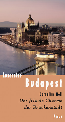 Cornelius Hell: Lesereise Budapest