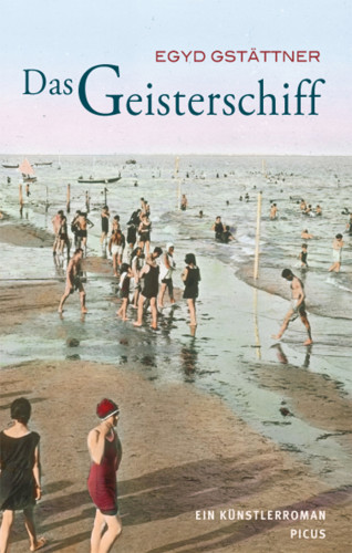 Egyd Gstättner: Das Geisterschiff