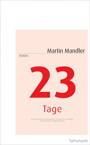 Mandler Martin: 23 Tage