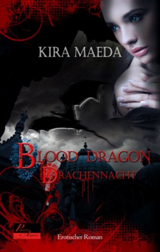 Kira Maeda: Blood Dragon 1: Drachennacht
