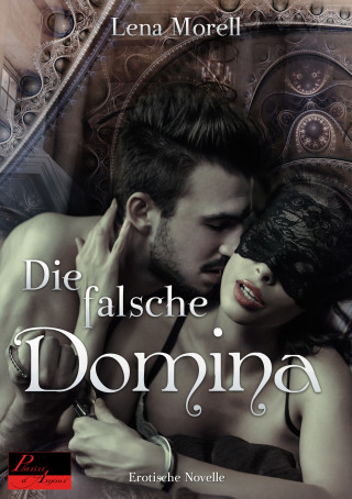 Lena Morell: Die falsche Domina