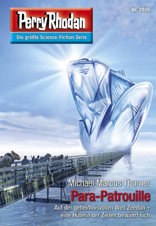 Michael Marcus Thurner: Perry Rhodan 2805: Para-Patrouille