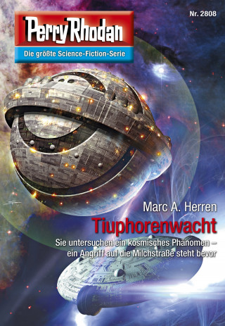 Marc A. Herren: Perry Rhodan 2808: Tiuphorenwacht