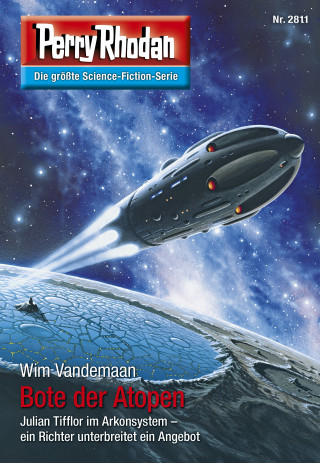 Wim Vandemaan: Perry Rhodan 2811: Bote der Atopen