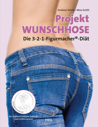 Nina Smith, Andreas Scholz: Projekt Wunschhose