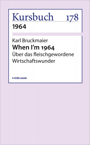 Karl Bruckmaier: When I'm 1964