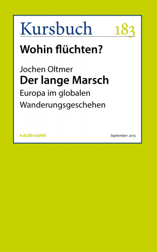 Jochen Oltmer: Der lange Marsch