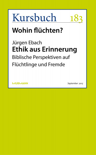 Jürgen Ebach: Ethik aus Erinnerung