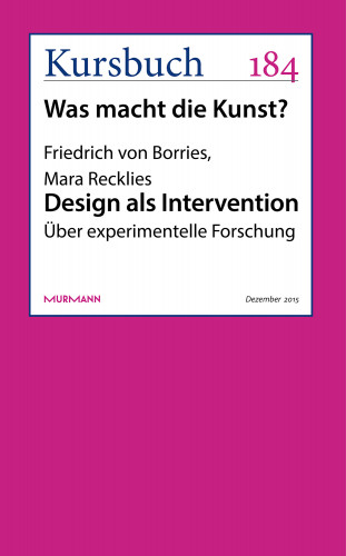 Friedrich von Borries, Mara Recklies: Design als Intervention