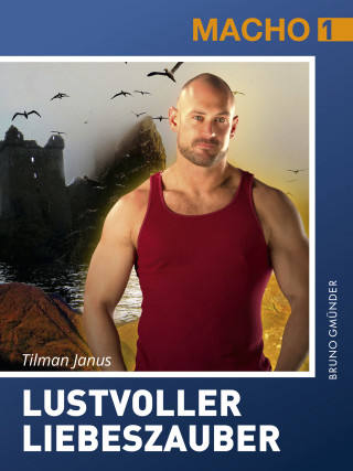 Tilman Janus: Lustvoller Liebeszauber