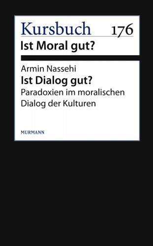 Armin Nassehi: Ist Dialog gut?