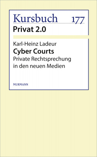 Karl-Heinz Ladeur: Cyber Courts