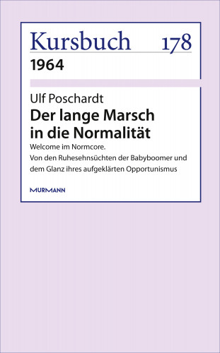Ulf Poschardt: Der lange Marsch in die Normalität
