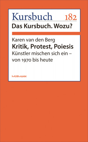 Karen van den Berg: Kritik, Protest, Poiesis