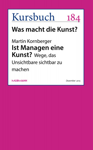 Martin Kornberger: Ist Managen eine Kunst?