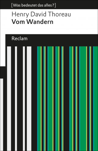 Henry David Thoreau: Vom Wandern
