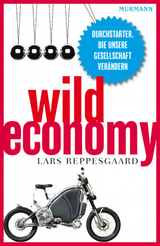 Lars Reppesgaard: Wild Economy