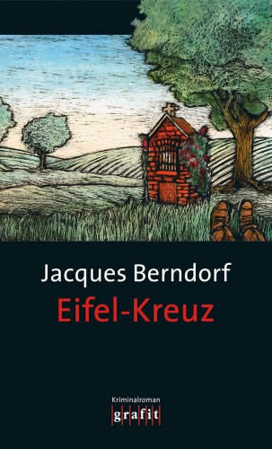 Jacques Berndorf: Eifel-Kreuz