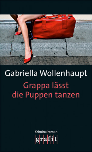 Gabriella Wollenhaupt: Grappa lässt die Puppen tanzen