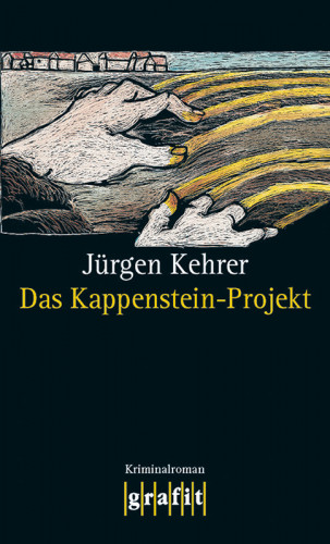 Jürgen Kehrer: Das Kappenstein-Projekt