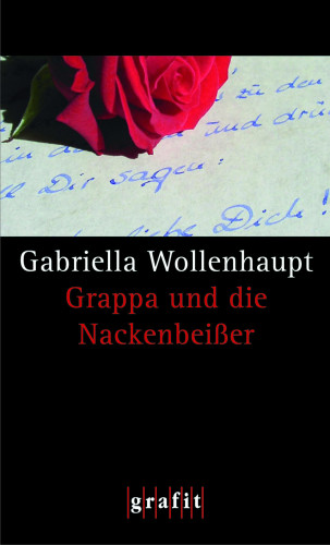Gabriella Wollenhaupt: Grappa und die Nackenbeißer