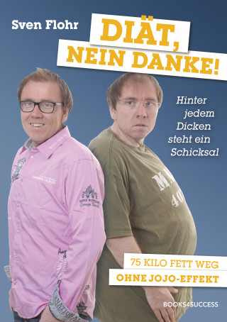 Sven Flohr: Diät, nein danke!