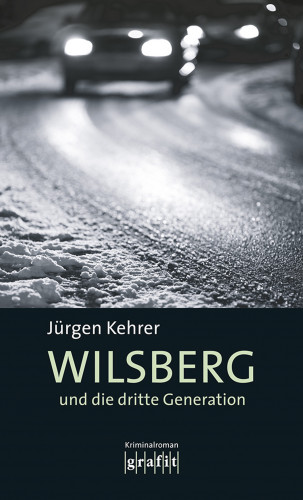 Jürgen Kehrer: Wilsberg und die dritte Generation