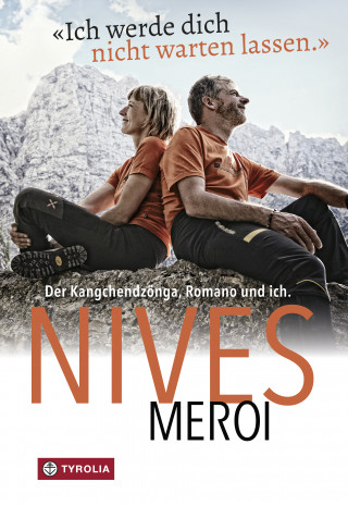 Nives Meroi: Ich werde dich nicht warten lassen