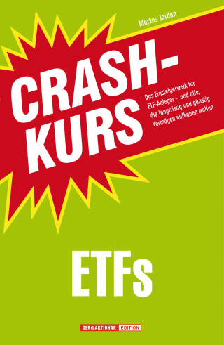 Markus Jordan: Crashkurs ETFs