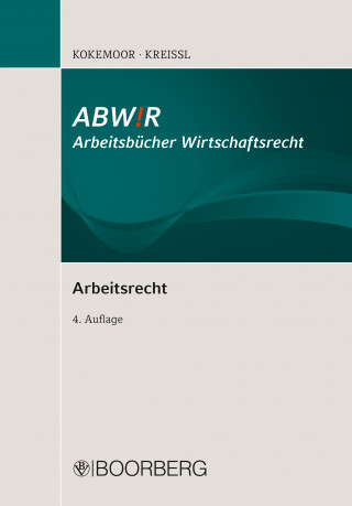 Axel Kokemoor, Stephan Kreissl: Arbeitsrecht I