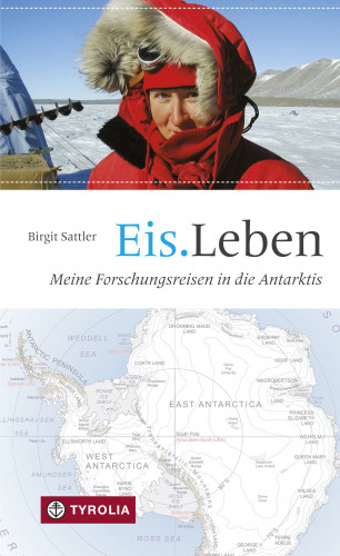 Birgit Sattler: Eis.Leben
