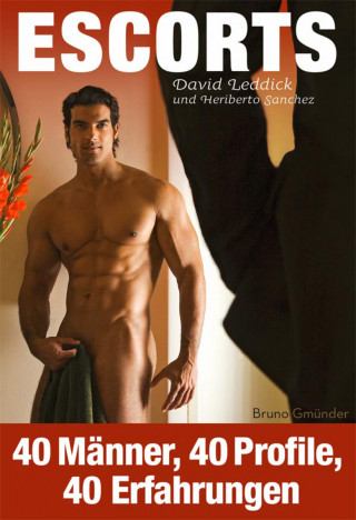 David Leddick, Heriberto Sanchez: Escorts