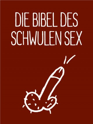Stephan Niederwieser: Die Bibel des schwulen Sex