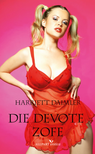 Harriett Daimler: Die devote Zofe
