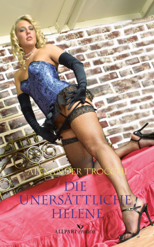 Alexander Trocchi: Die unersättliche Helene