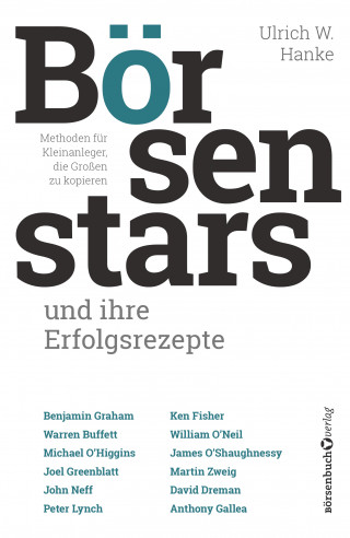 Ulrich W. Hanke: Börsenstars und ihre Erfolgsrezepte
