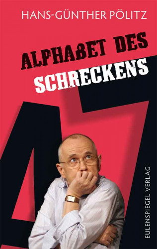 Hans-Günther Pölitz: Alphabet des Schreckens
