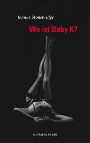 Joanne Stonebridge: Wo ist Baby K?