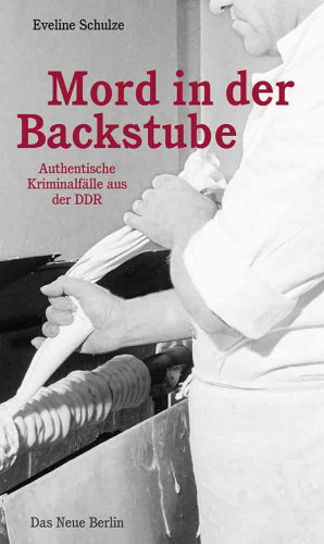 Eveline Schulze: Mord in der Backstube