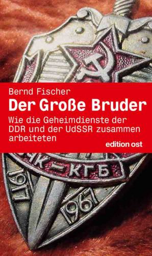 Bernd Fischer: Der große Bruder