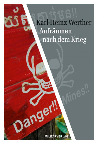 Karl Heinz Werther: Aufräumen nach dem Krieg