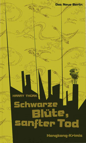 Harry Thürk: Schwarze Blüte, sanfter Tod