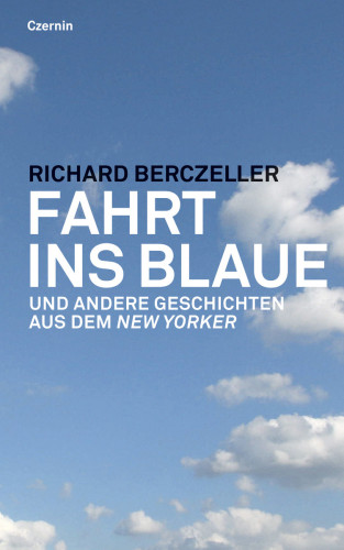 Richard Berczeller: Fahrt ins Blaue