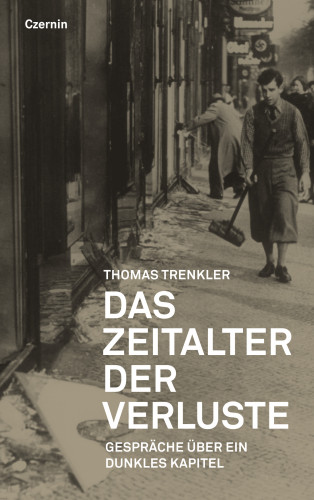 Thomas Trenkler: Das Zeitalter der Verluste