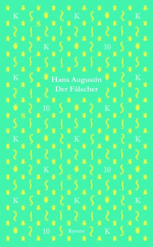 Hans Augustin: Der Fälscher