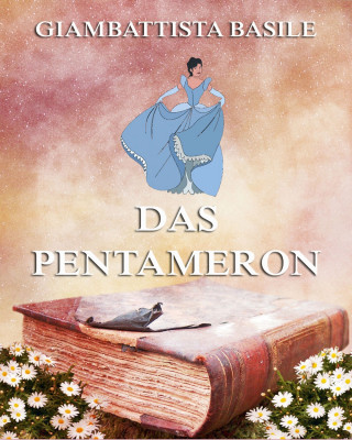 Giambattista Basile: Das Pentameron