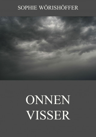 Sophie Wörishöffer: Onnen Visser